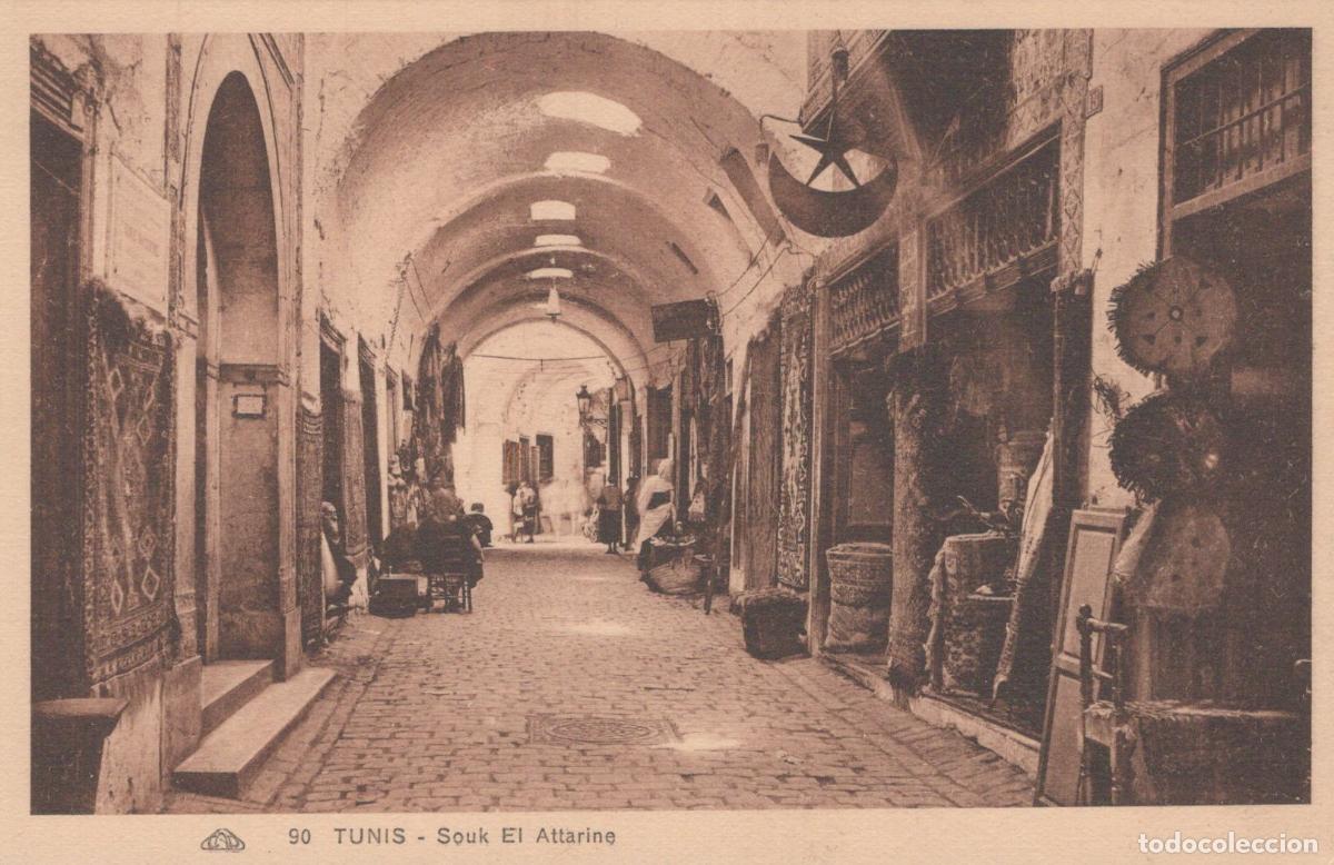 Postales: Tunis Souk El Attarine Covered Market Street Shops Architecture Tunisia *YAG722