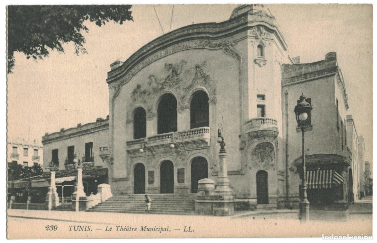 Postales: TUNIS_Th&eacute;&acirc;tre Municipal_L&eacute;vy; 239 / Teatros &Aacute;frica