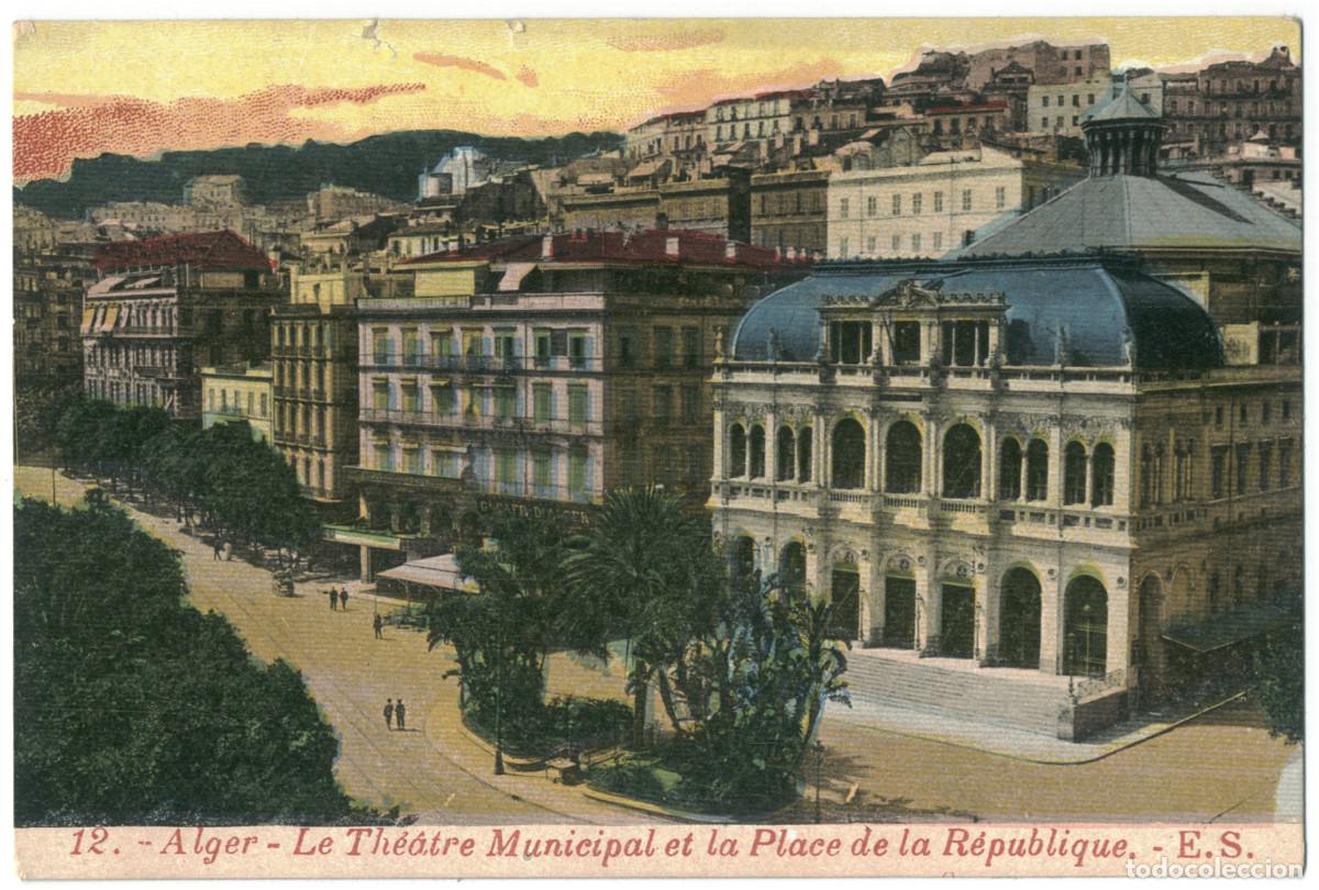 Postales: ALGER (Al-Jaza'ir)_Th&eacute;&acirc;tre municipal_ES & Aqua; 12 / Teatros &Aacute;frica