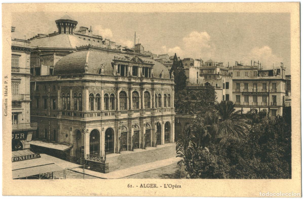 Postales: ALGER (Al-Jaza'ir)_Op&eacute;ra_Sin datos; 61 / Teatros &Aacute;frica