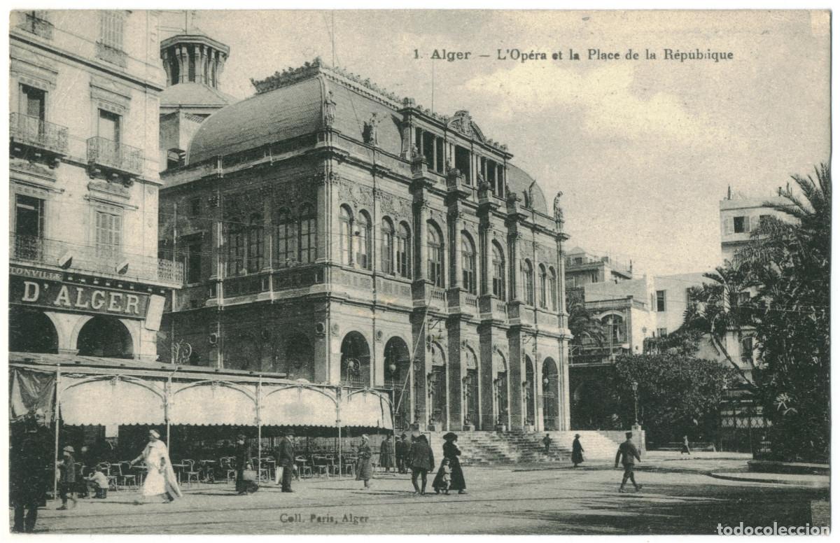 Postales: ALGER (Al-Jaza'ir)_Op&eacute;ra & la place de la R&eacute;publique_Paris; 1 / Teatros &Aacute;frica