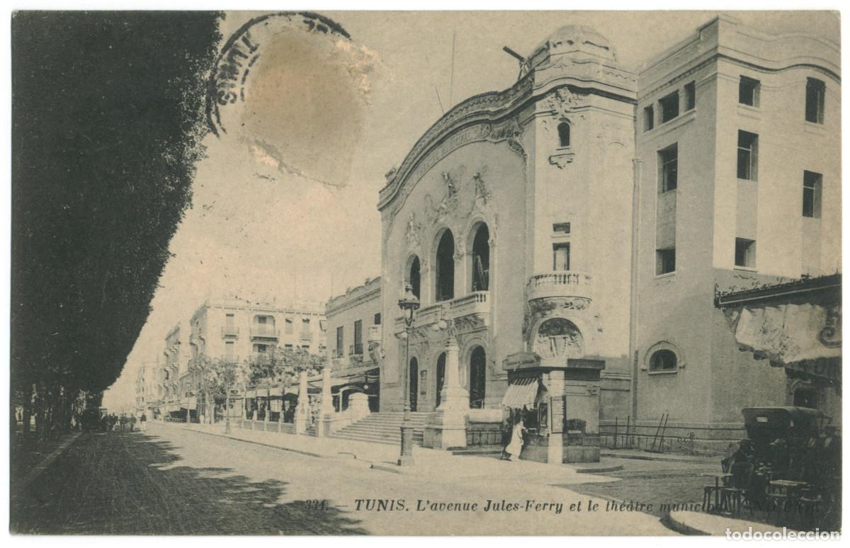 Postales: TUNIS_Avenue Jules Ferry et le th&eacute;&acirc;tre municipal_ND; 334 / Teatros &Aacute;frica