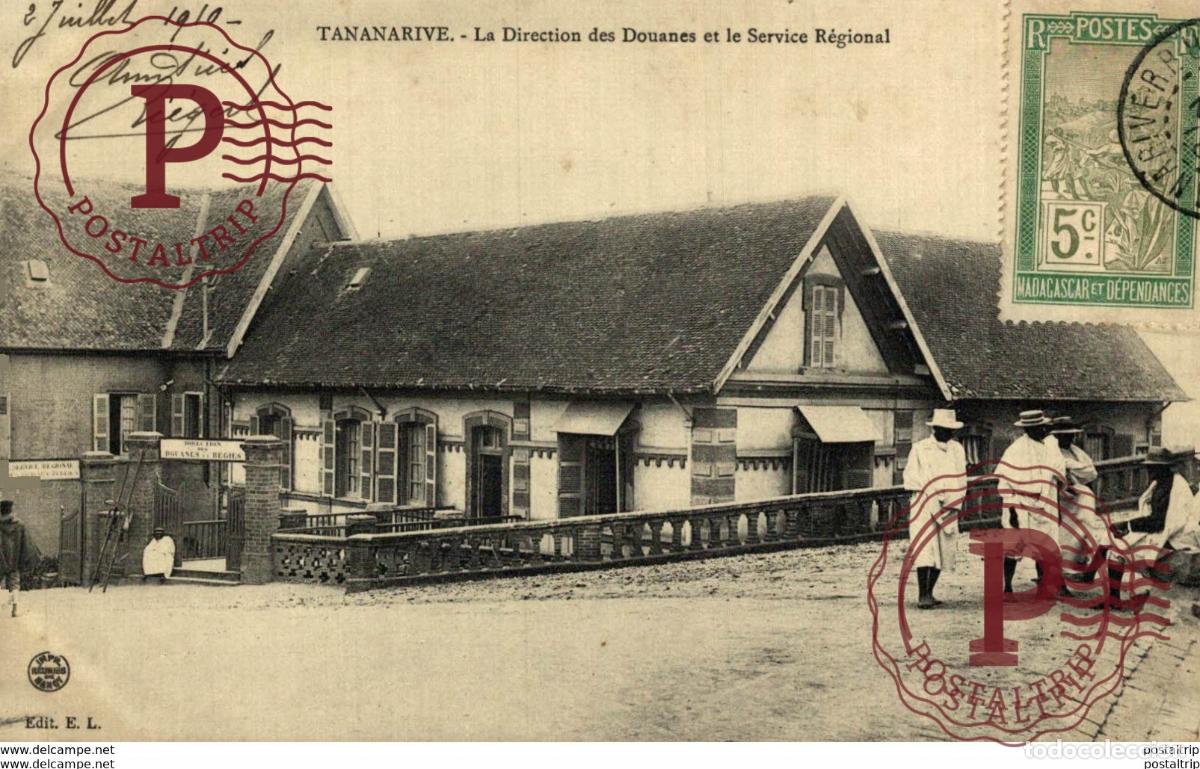 Postales: MADAGASCAR. TANANARIVE. LA DIRECTION DES DOUANES ET LE SERVICE REGIONAL