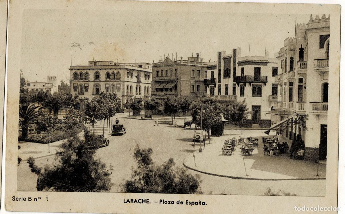 Postales: POSTAL DE MARRUECOS. LARACHE. PLAZA DE ESPA&Ntilde;A. P-AFyMA-977