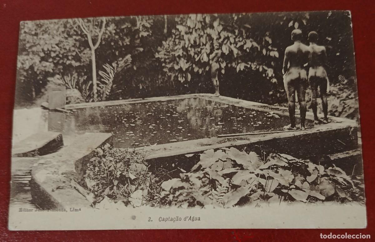 Postales: TARJETA POSTAL CAPTACI&Oacute;N DEL AGUA - JOSE PIMIENTA LIMA - SANTO TOM&Eacute; Y PR&Iacute;NCIPE 1920