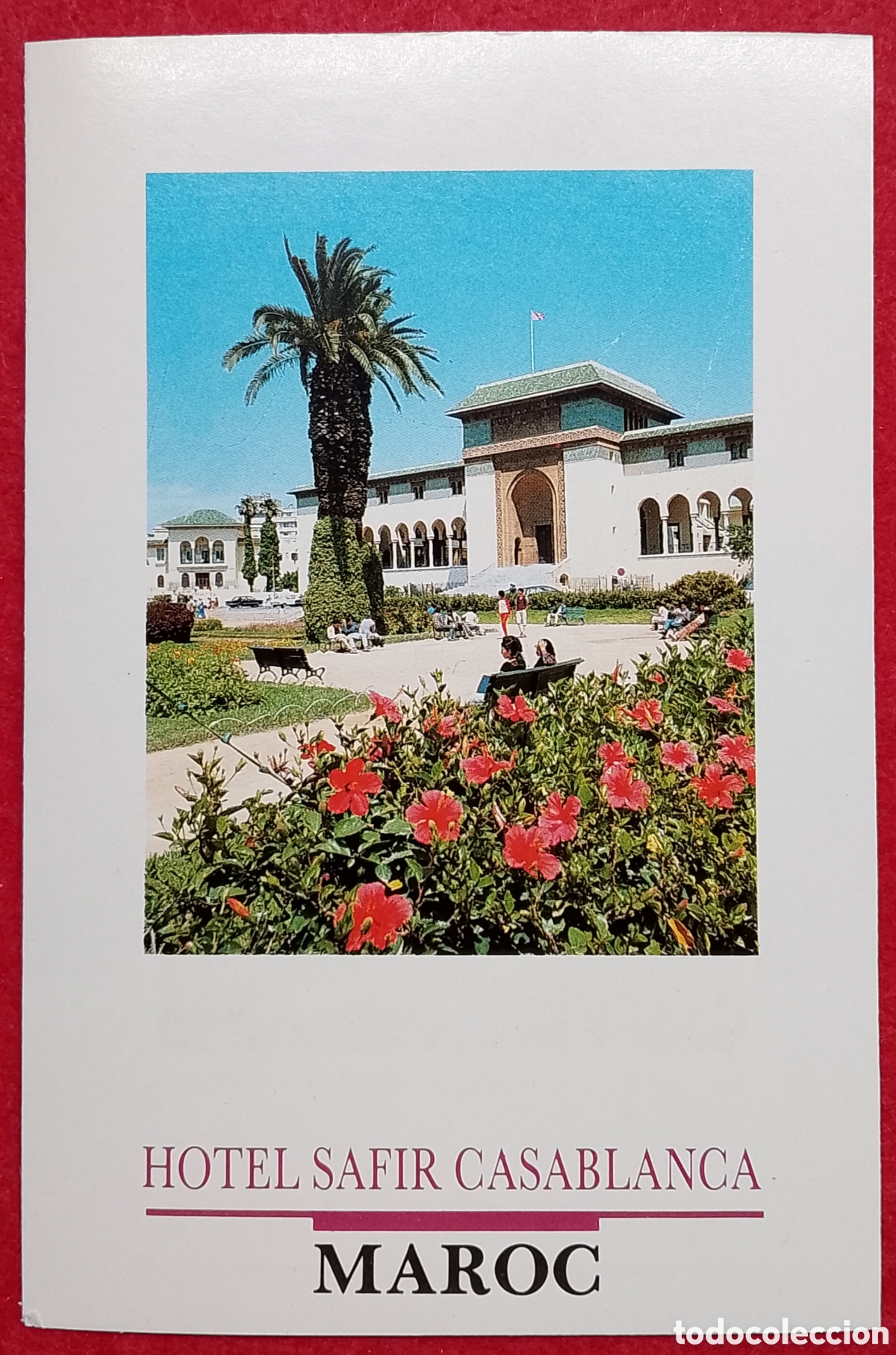 Postales: Postal Hotel Safir Casablanca - Plaza Wilaya / Palacio de Justicia