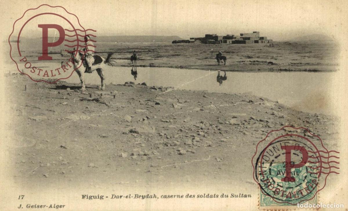 Postales: ARGELIA. ALGERIE. Figuig - Dar el Beydah - Caserne des soldats du Sultan