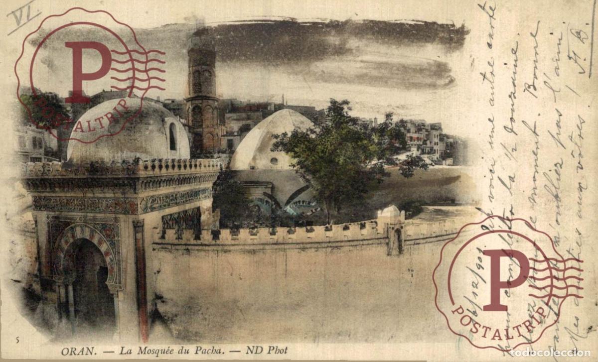 Postales: ARGELIA. ALGERIE. ORAN. LA MOSQUEE DU PACHA.