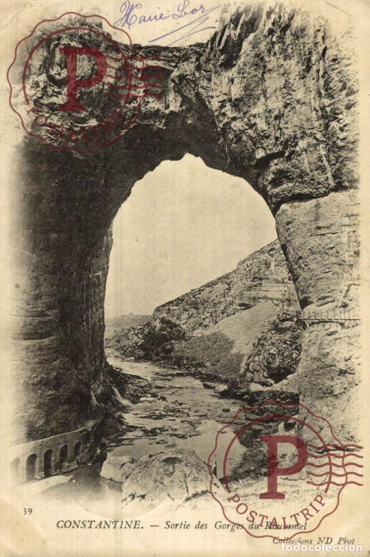 Postales: ARGELIA. ALGERIE. CONSTANTINE. SORTIE DES GORGES DU RHUMMEL