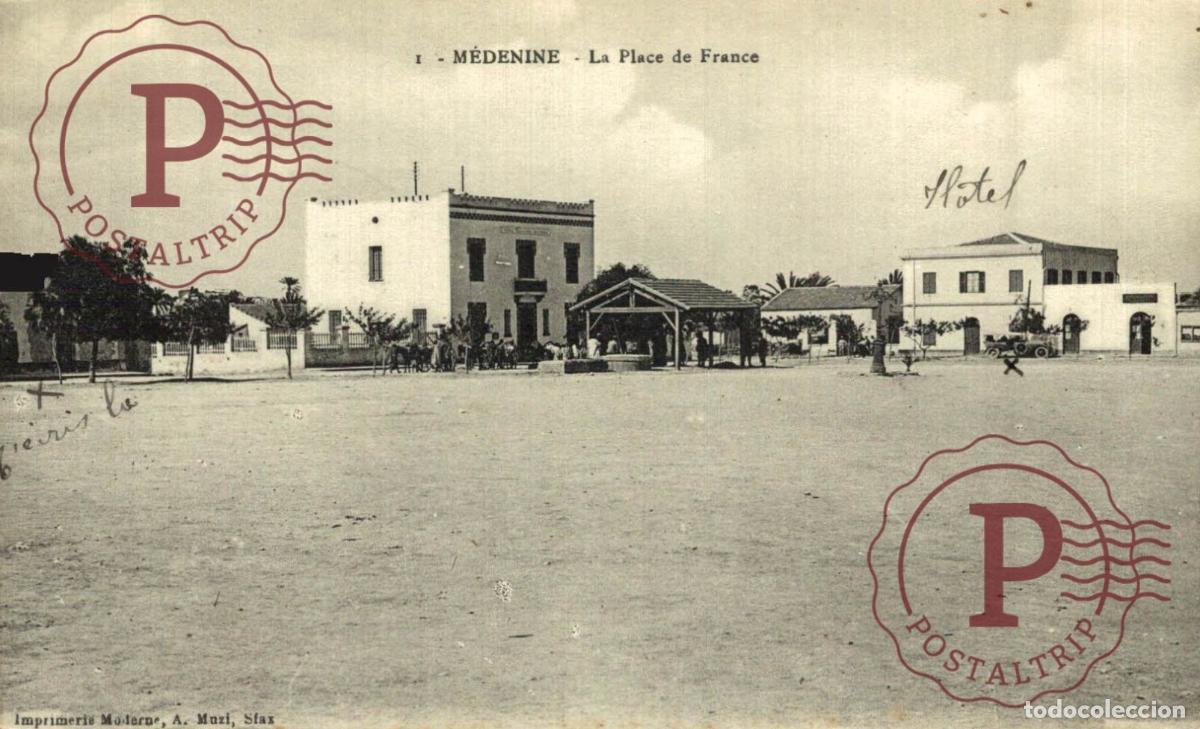 Postales: TUNEZ. TUNIS. TUNISIE. MEDENINE. LA PLACE DE FRANCE.