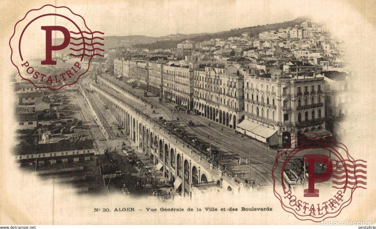 Postales: Alger Vue G&egrave;n&eacute;rale de la Ville et des Boulevards ARGELIA ALGERIA ALG&Eacute;RIE