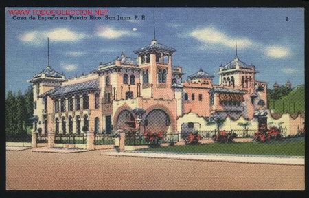 Postcards: A-3537- Puerto Rico. San Juan . Casa de Espa&ntilde;a