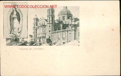Postales: MEXICO, COLEGIATA DE GUADALUPE - Foto 1