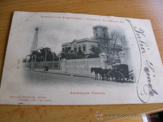 Postkarten: ARGENTINA - POSTAL ANTIGUA - ROSARIO - SANTA FE -ASISTENCIA PUBLICA N&ordm;130 AQUILINO FDEZ CIRCULADA