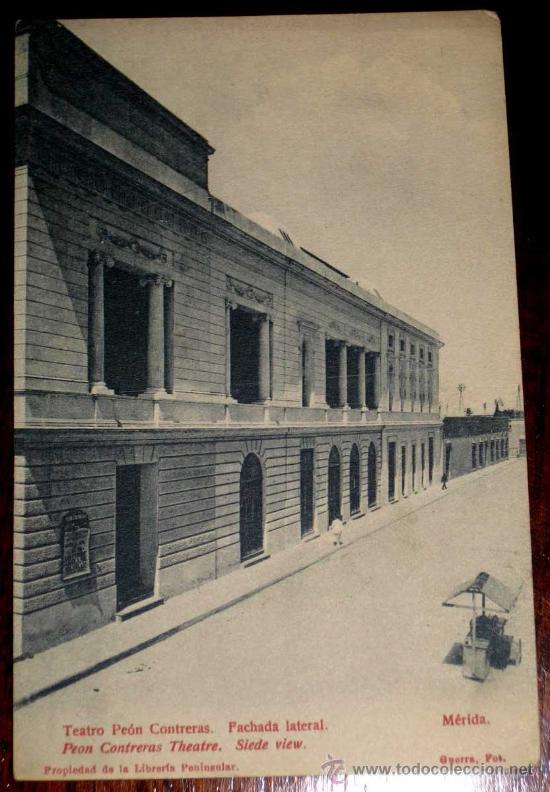 Postais: ANTIGUA POSTAL DEL HOTEL TEATRO PEON CONTRERAS - MERIDA - MEXICO - NO CIRCULADA - ED. LIBRERIA PENIN