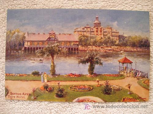 Cartes Postales: Antigua Postal : BUENOS AIRES - Tigre Hotel. Charles E Flower Tuck & Sons