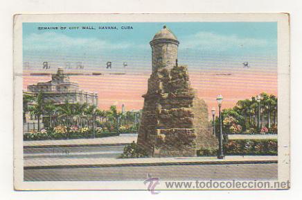 Postais: REMAINS OF CITY WALL. HABANA. CUBA.