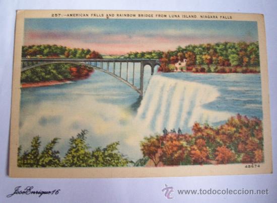 Postales: AMERICAN FALLS AND RAINBOW BRIDGE FROM LUNA ISLAND, NIAGARA FALLS 48674 N&ordm; 257