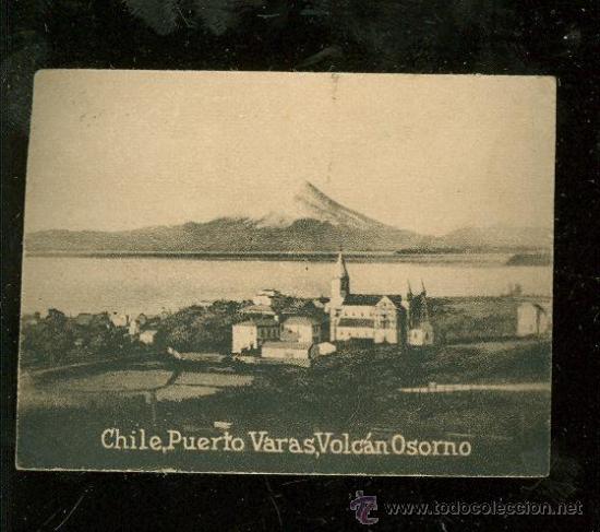 Postkarten: POSTAL ORIGINAL DECADA DE LOS 30. PUERTO VARAS. VOLCAN OSORNO. N&ordm;1981. VER TAMA&Ntilde;O Y EXPLICACION.
