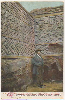 Cartes Postales: M&Eacute;XICO. ESTADO DE OAXACA: LAS RUINAS DE MITLA. (J. K. 168). REVERSO SIN DIVIDIR.