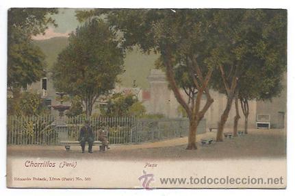 Postais: PER&Uacute;. CHORRILLOS. PLAZA. (ED. EDUARDO POLACK, N&ordm; 503) REVERSO SIN DIVIDIR.