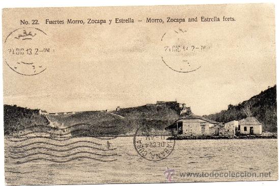 Postais: CUBA, 1913, FUERTES MORRO, ZOCAPA Y ESTRELLA, CIRCULADA