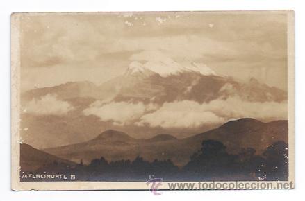 Postais: M&Eacute;XICO. IXTLACIHUATL. MONTA&Ntilde;A.