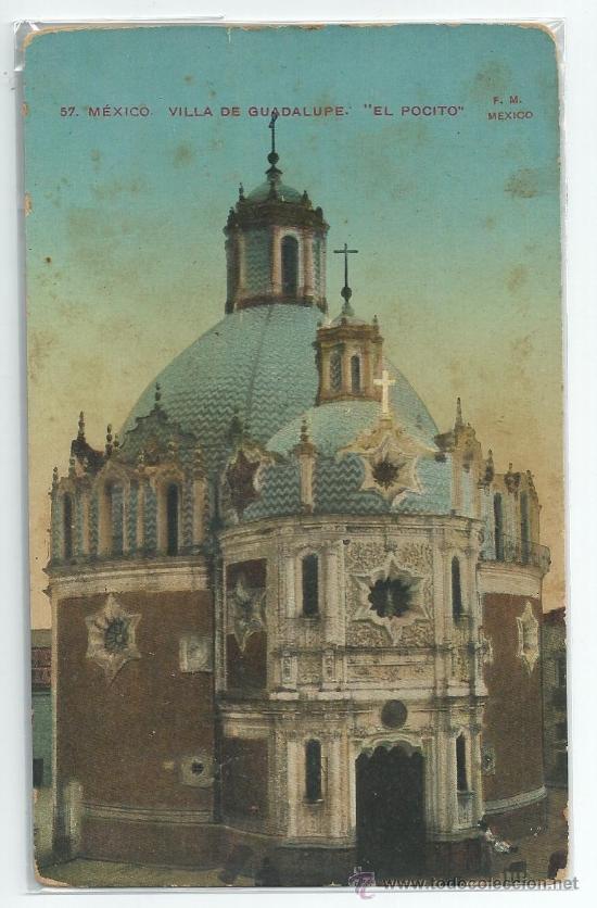 Postales: MEXICO .- VILLA DE GUADALUPE .- EL POCITO - Foto 1