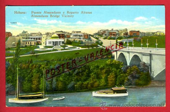 Cartes Postales: POSTAL, HABANA, CUBA, PUENTE ALMENDARES Y REPARTO ALTURAS,   P71160