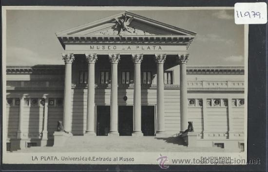Cartes Postales: LA PLATA - UNIVERSIDAD ENTRADA AL MUSEO - FOT. KOHLMANN - (11.979)