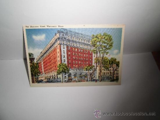 Postales: POSTAL DE ESTADOS UNIDOS.-THE SHERATON HOTEL WORCESTER MASS