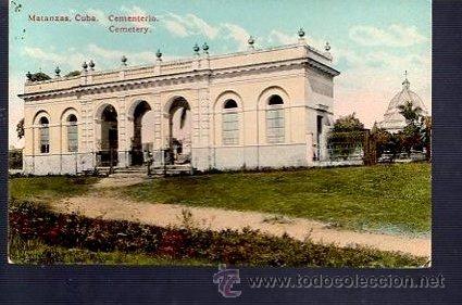 Postales: TARJETA POSTAL DE MATANZAS - CEMENTERIO - Foto 1