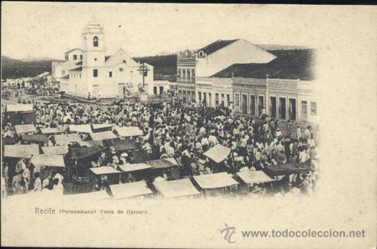 Postales: RECIFE (PERNAMBUCO).- FEIRA DE CARNAR&Uacute; - Foto 1
