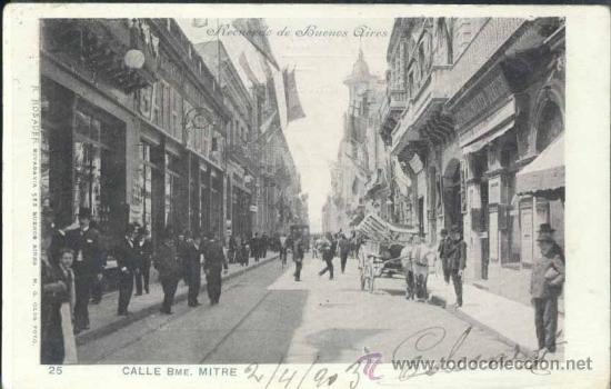 Postais: RECUERDO DE BUENOS AIRES (ARGENTINA).- CALLE BME MITRE