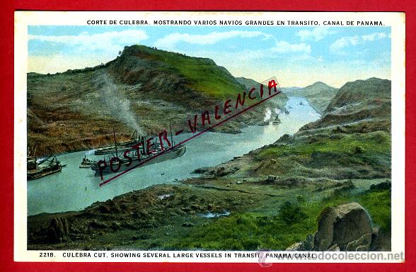 Postales: POSTAL PANAMA, CORTE DE CULEBRA, MOSTRANDO VARIOS NAVIOS EN TRANSITO, P79775