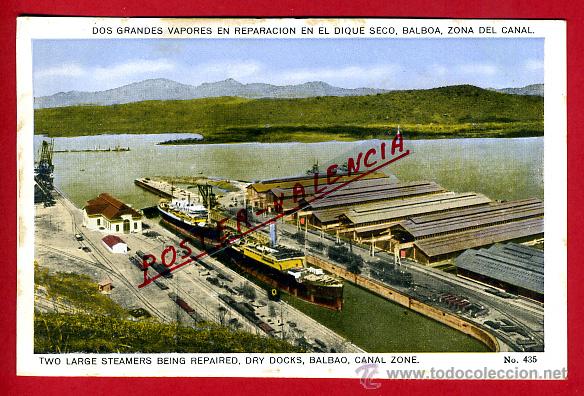 Postales: POSTAL PANAMA, DOS GRANDES VAPORES EN REPARACION EN EL DIQUE SECO, P79784