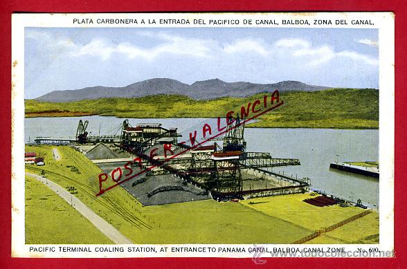 Postais: POSTAL PANAMA, PLANTA CARBONERA A LA ENTRADA DEL PACIFICO DE CANAL, P79788