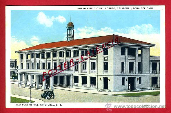 Postais: POSTAL PANAMA, NUEVO EDIFICIO DEL CORREO, CRISTOBAL, P79804