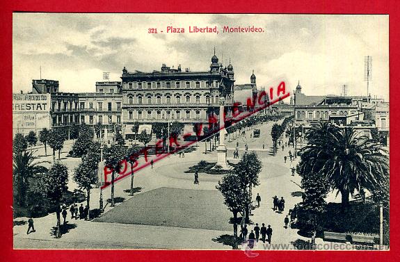 Postcards: POSTAL MONTEVIDEO, URUGUAY, PLAZA LIBERTAD,  P80106