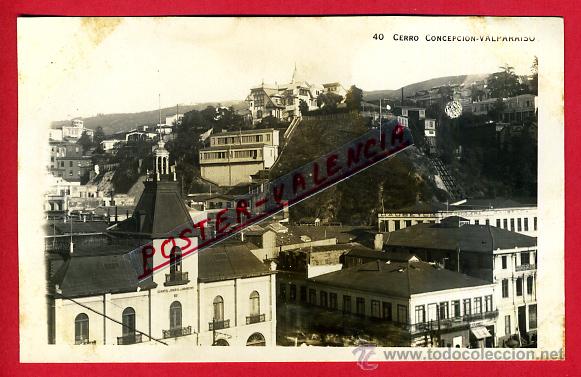 Postales: POSTAL VALPARAISO, CHILE, CERRO CONCEPCION, FOTOGRAFICA, P80186