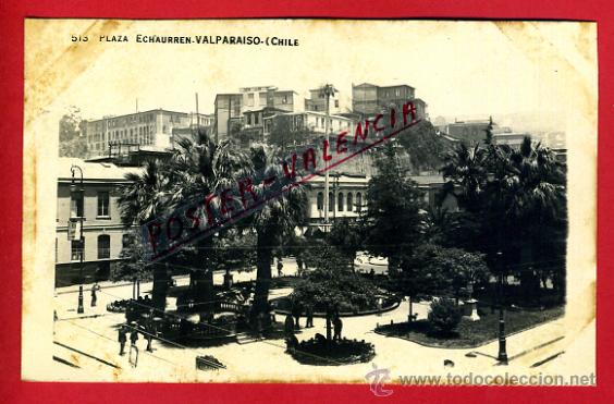 Postales: POSTAL VALPARAISO, CHILE, PLAZA ECHAURREN, FOTOGRAFICA, P80241