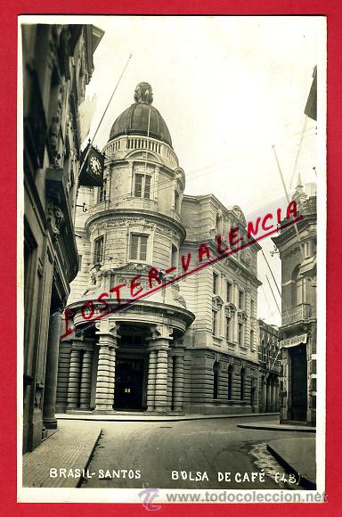 Postales: POSTAL SANTOS, BRASIL, BOLSA DE CAFE, FOTOGRAFICA, P80336