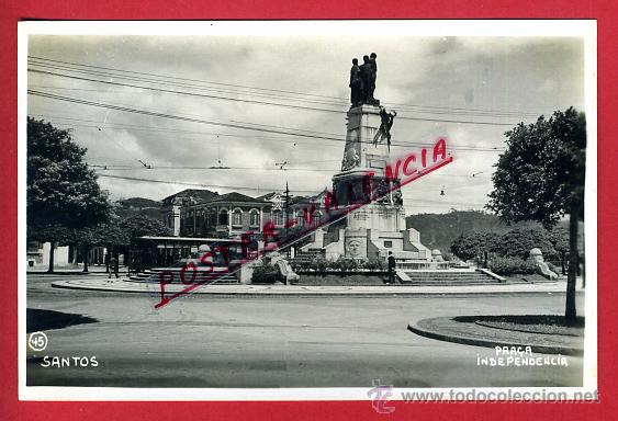 Postales: POSTAL SANTOS, BRASIL, PLAZA INDEPENDENCIA, FOTOGRAFICA, P80400