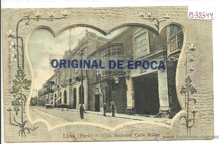 Postales: (PS-38344)POSTAL DE LIMA-CLUB NACIONAL,CALLE NU&Ntilde;EZ