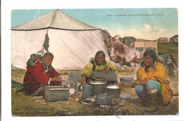 Postales: POSTAL INDIOS &ndash; ESKIMO WOMEN PREPARING A MEAL - Foto 1