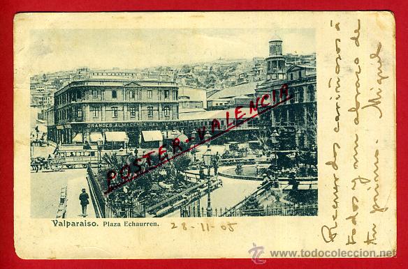 Postales: POSTAL VALPARAISO, CHILE, PLAZA ECHAURREN, P93794