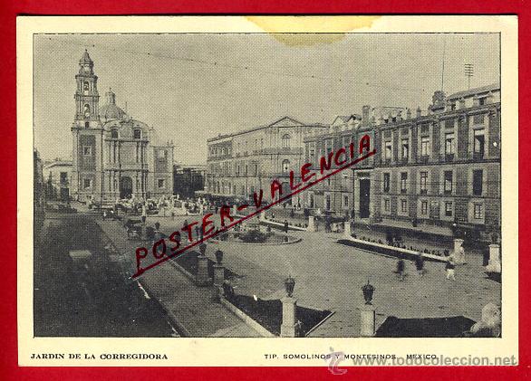 Postales: POSTAL, MEXICO, JARDIN DE LA CORREGIDORA, P93808