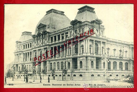 Postales: POSTAL, RIO DE JANEIRO, BRASIL, ESCUELA NACIONAL DE BELLAS ARTES, P93867