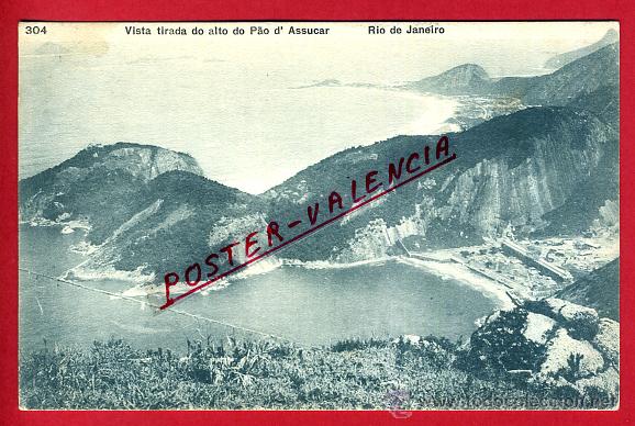 Postales: POSTAL, RIO DE JANEIRO, BRASIL, VISTA TIRADA DE LO ALTO DO PAO D&acute;ASSUCAR, P93868