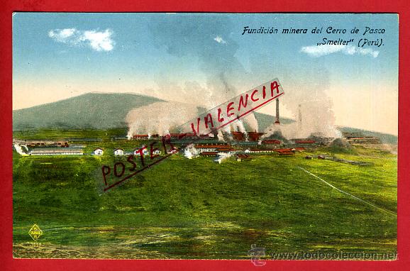 Postales: POSTAL, PERU, FUNDICION MINERA DEL CERRO DE PASCO, SMELTER,  P93885